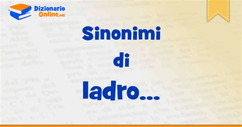 sinonimi di ladro